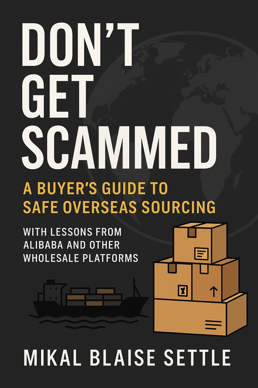 Don’t Get Scammed: A Buyer’s Guide to Safe Overseas Sourcing With Lessons from Alibaba - Blaise Training Never Settle